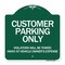 Signmission Customer Parking Violators Towed Away Vehicle Owners Expense Alum Sign, 18" L, 18" H, GW-1818-24202 A-DES-GW-1818-24202 - alternate 1